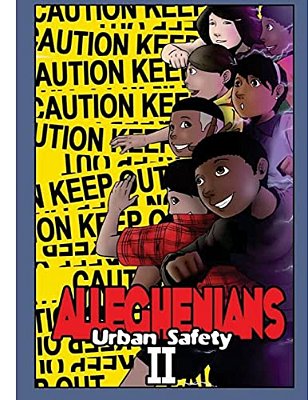 Alleghenians: Urban Safety Volume II-..