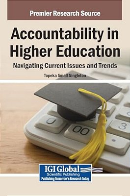 Accountability In Higher Education: Navigating Current Issues And Trends-..