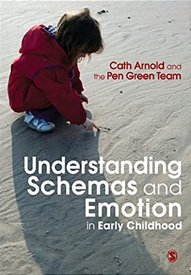 Understanding Schemas And Emotion In Early Childhood-..