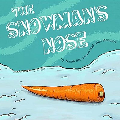 The Snowman's Nose-..