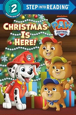 Christmas Is Here! (Paw Patrol)-..
