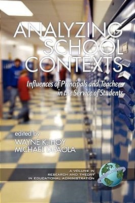 Analyzing School Contexts: Influences Of Principals And Teachers In The Service Of Students-..