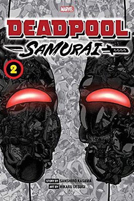 Deadpool: Samurai, Vol. 2-..