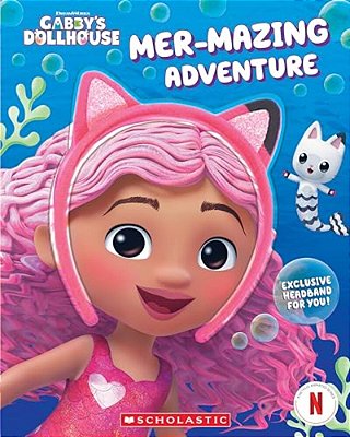 Mer-Mazing Adventure (Gabby's Dollhouse Headband Book #2)-..