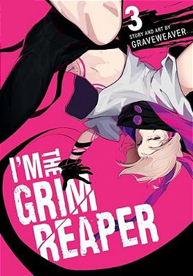 I'm The Grim Reaper, Vol. 3-..