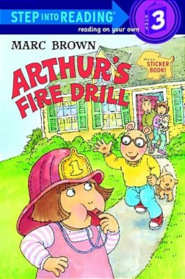 Arthur's Fire Drill [With Two Full Pages Of Peel-Off Stickers]-..