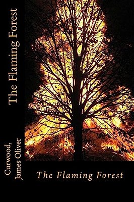 The Flaming Forest-..