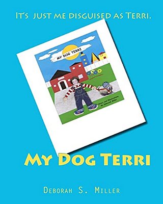 My Dog Terri-..
