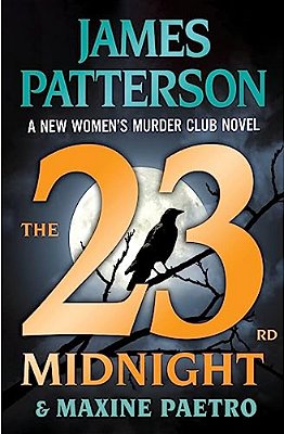 The 23Rd Midnight: A Women's Murder Club Thriller-..