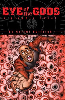 Eye Of The Gods: A Graphic Novel-..