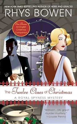 The Twelve Clues Of Christmas: A Royal Spyness Mystery-..