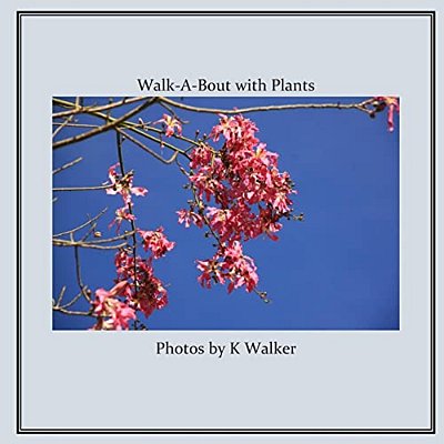 Walk-A-bout With Plants-..