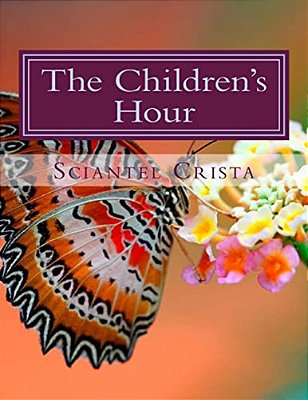 The Children's Hour: Four Short Stories-..