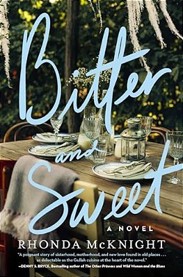 Bitter And Sweet: A Lowcountry Novel-..