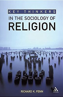 Key Thinkers In The Sociology Of Religion-..