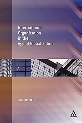 International Organization In The Age Of Globalization-..