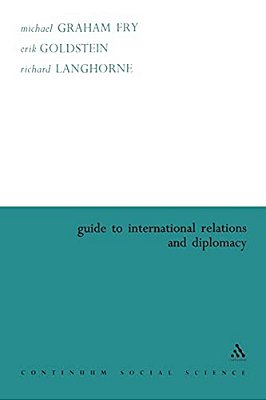 Guide To International Relations And Diplomacy-..
