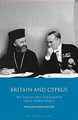 Britain And Cyprus: Key Themes And Documents Since World War II-..