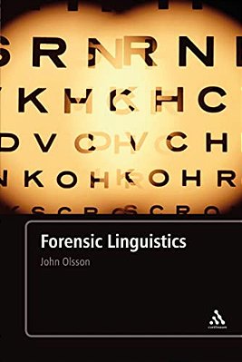 Forensic Linguistics: Second Edition: An Introduction To Language, Crime And The Law-..