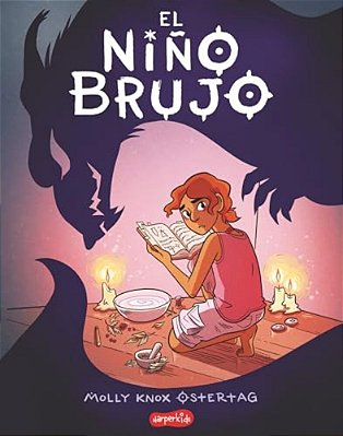 El Niño Brujo (The Witch Boy - Spanish Edition)-..