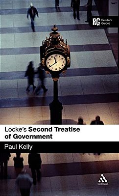 Epz Locke's 'Second Treatise Of Government': A Reader's Guide-..