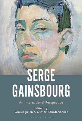 Serge Gainsbourg: An International Perspective-..