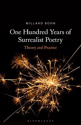 One Hundred Years Of Surrealist Poetry: Theory And Practice-..