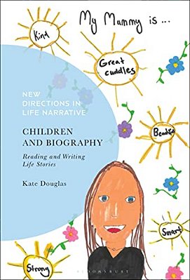 Children And Biography: Reading And Writing Life Stories-..