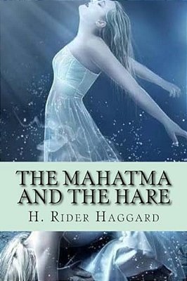 The Mahatma And The Hare-..