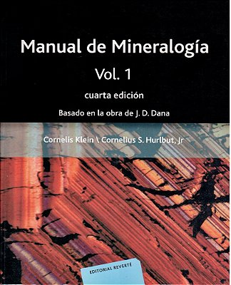 Manual De Mineralogia - Cuarta Edición - Volume 1-..