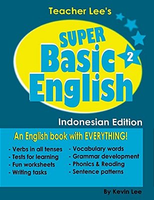 Teacher Lee's Super Basic English 2 - Indonesian Edition-..