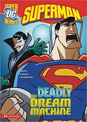 Deadly Dream Machine - DC Comics Super Heroes - Superman-..