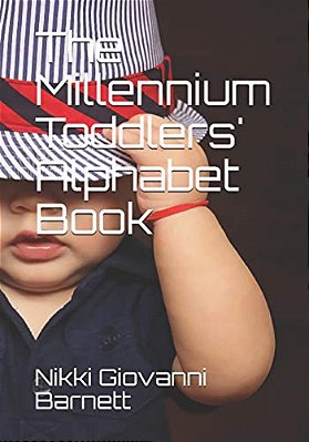 The Millennium Toddlers' Alphabet Book-..