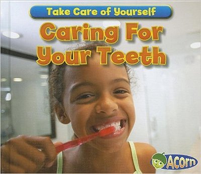 Caring For Your Teeth-..
