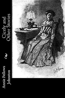 Cicely And Other Stories-..