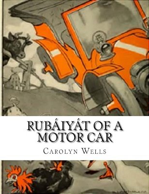 Rubáiyát Of A Motor Car-..