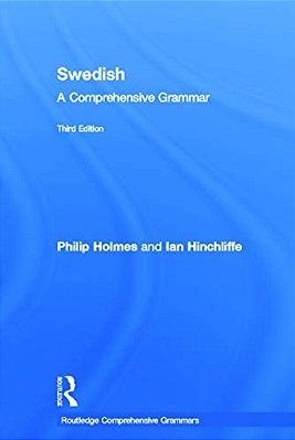 Swedish: A Comprehensive Grammar-..