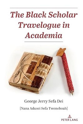 The Black Scholar Travelogue In Academia-..