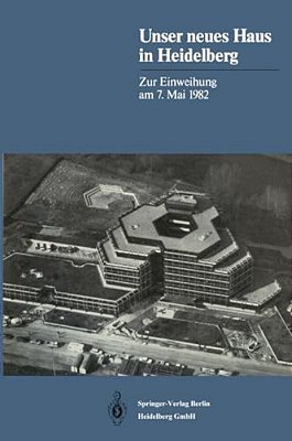Unser Neues Haus In Heidelberg: Zur Einweihung Am 7. Mai 1982-..