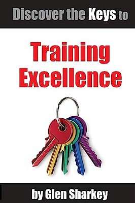 Discover The Keys To Training Excellence-..