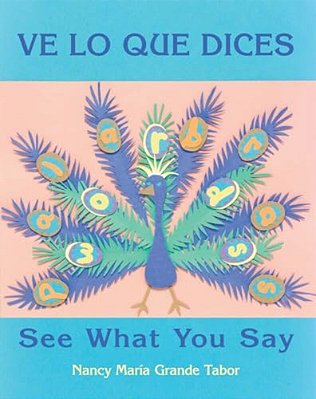 Ve Lo Que Dices/See What You Say (Spanish Bilingual Edition)-..