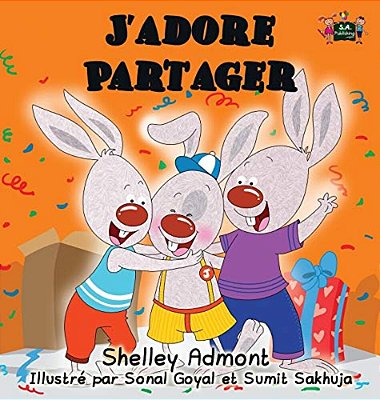 J'Adore Partager: I Love To Share (French Edition)-..