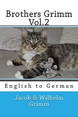 Brothers Grimm Vol.2: English To German-..