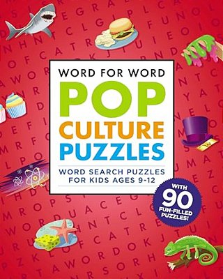 Word For Word: Pop Culture Puzzles: Word Search Book For Kids Ages 9-12-..
