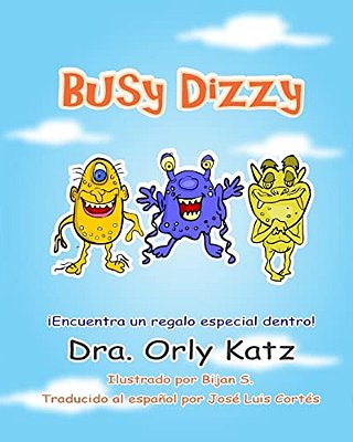Busy Dizzy: Historia Motivacional Ilustrada Para Niños De 4 A 8 Años Años)-..