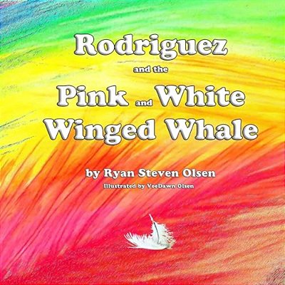 Rodriguez & The Pink And White Winged Whale: Rodriguez & The Pink And White Winged Whale-..