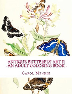 Antique Butterfly Art II - An Adult Coloring Book-..