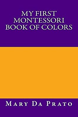 My First Montessori Book Of Colors-..