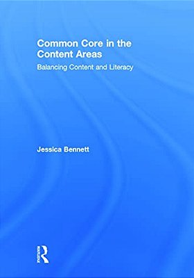Common Core In The Content Areas: Balancing Content And Literacy-..