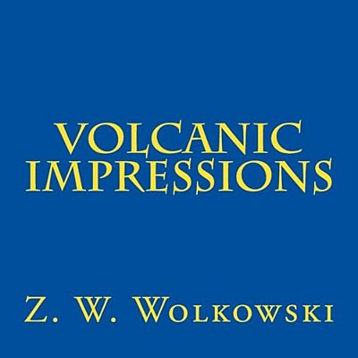 Volcanic Impressions-..